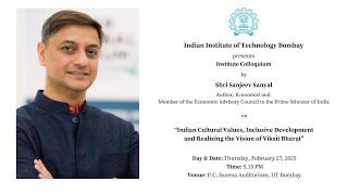 Institute Colloquium by Shri Sanjeev Sanyal