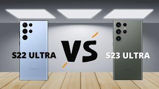 Samsung S22 Ultra vs Samsung S23 Ultra