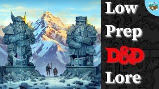 Low Prep DnD Lore: Adding History to your Game without Writing a Novel