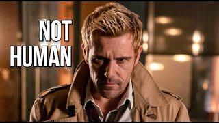 Not Human || Constantine