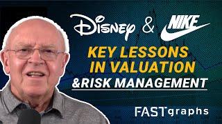 Disney and Nike:  Key Lessons In Valuation And Risk Management | FAST Graphs