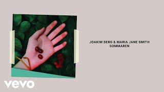 Joakim Berg, Maria Jane Smith - Sommaren (Audio)