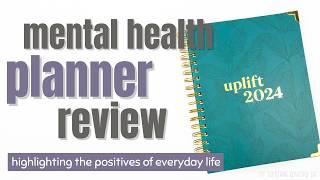 2024 UPLIFT PLANNER REVIEW | Mental Health & Self Care Weekly Planner