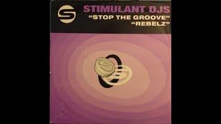 Stimulant DJs - Stop the Groove