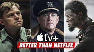 10 Absolutely Best Apple TV+ Movies That Are Better Than Netflix's