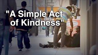 "A Simple Act of Kindness"