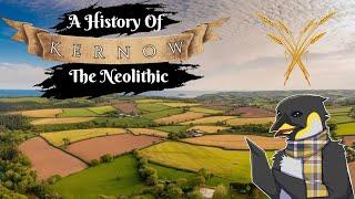 A History of Cornwall - The Neolithic