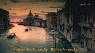 Rondo Veneziano   Romantica Venezia