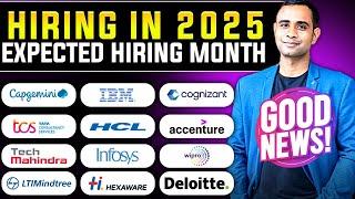 Hiring in 2025, good News | Hiring dates |  TCS, Accenture, Infosys, Wipro , Deloitte, TechMahindra