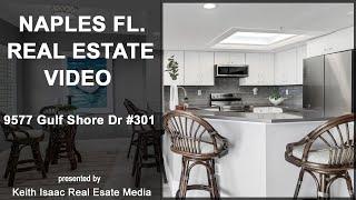 9577 Gulf Shore Dr #301 - Naples Florida - Real Estate Video