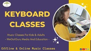 Keyboard  at WeGotGuru | Offline and Online Music Classes | Haraluru Road, Bengaluru |