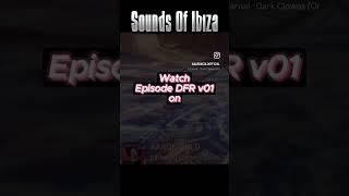  Replay Alert: Sounds Of Ibiza - DFR 01 #ibiza2024 #technovibes