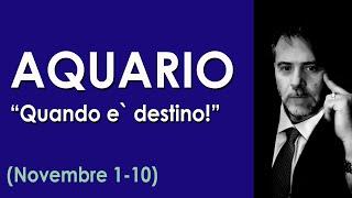 ACQUARIO (Novembre 1-10) INCREDIBILE LETTURA di vita e amore! Oroscopo Tarocchi 