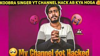 KOOBRA SINGER YT CHANNEL HACK AB KYA HOGAKYA HUA KAISE #shorts#gaming#facts#koobrabhai#godpraveenyt