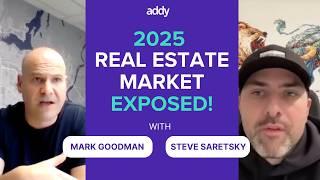 What’s Next for Real Estate in 2025? Steve Saretsky & Mark Goodman Share