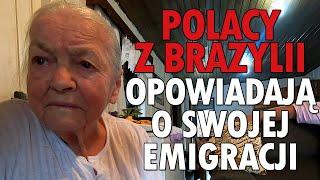 Polacy z Brazylii opowiadają o swojej emigracji - Śladami Polonii - odcinek 15