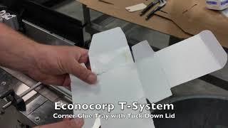 Econocorp T-System for Corner Glue Tray with Tuck Closure Top