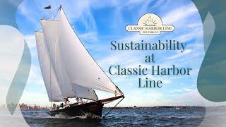 Sustainability at Classic Harbor Line