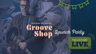 TrueFire LIVE with Eric Krasno - Groove Shop: Lead