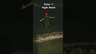 Dubai Night Beach #shorts #dubai #night