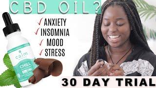 THE BEST CBD OIL for Anxiety and Stress| Calm by wellness "Chill" review #cbdoil #CBDforanxiety