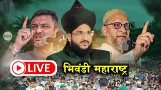 Live / waris Pathan / Mufti salman Azhari / Bhiwandi Dhobi wali / Maharashtra