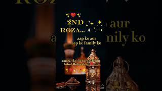 Ramzan ka 2nd roza Mubarak ho️ #trendin#4kstatus #viral #ytshort #islamic