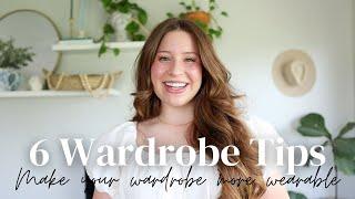 6 Tips to Make Your Wardrobe More Wearable: Midsize Wardrobe Tips