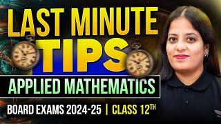 Class 12th - Last Minute Tips of Applied Mathematics by Komal Gyamlani