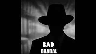 Baadal WRLD - BAD (REMIX) (BASS BOOSTED)