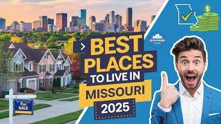 Missouri Living Places - 10 Best places to live in Missouri 2025