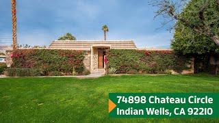 74898 Chateau Circle, Indian Wells, CA 92210