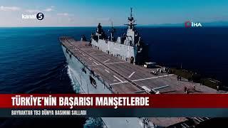 Türkiye’nin Başarısı Manşetlerde | Bayraktar TB3 Dünya Basınını Salladı