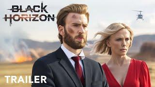 BLACK HORIZON - Trailer | Chris Evans & Charlize Theron | (Concept)