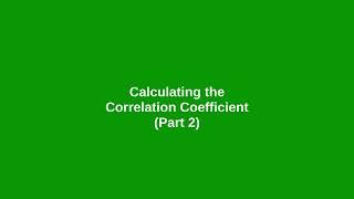 Assignment: Correlation Coefficient (Part 2)