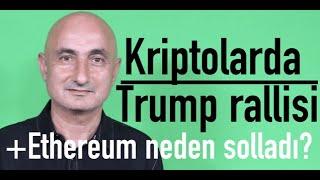 Kripto paralarda Trump rallisi l Ethereum ve Solana Bitcoin'i neden solladı?