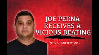 Joe Perna Beating