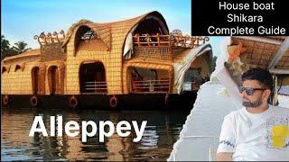 Alleppey Travel Guide 2025 |Alleppey Houseboat and Shikara Ride |Complete Info with Budget| Kerala