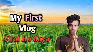 My First vlog  Viral ho Gaya