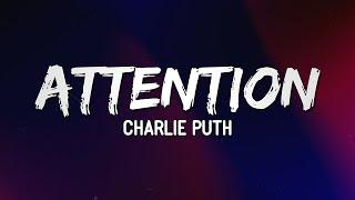 Charlie Puth - Attention (Lyrics)  | You just want attention, you don't want my heart 