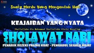 Sholawat Jibril Penarik Rezeki Paling Kuat Mustajab, Sholawat Nabi Shallallahu Ala Muhammad