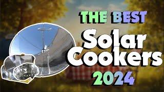 The Best  Solar Cookers in 2024 - Must Watch Before Buying!