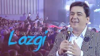 Og'abek Sobirov - Lazgi (Concert Live Version)