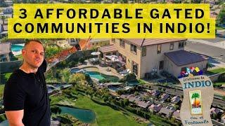 3 affordable gated communities in Indio, CA