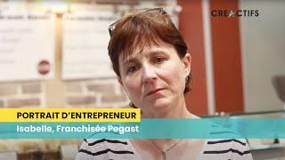 CréActifs - Portrait d'entrepreneur : Isabelle, Franchisée PEGAST