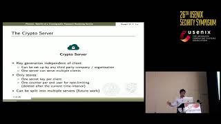 USENIX Security '17 - Phoenix: Rebirth of a Cryptographic Password-Hardening Service