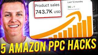 5 Amazon FBA PPC Hacks to INCREASE Sales in 2025!!