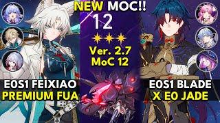 E0S1 Feixiao FUA & E0S1 Blade x Jade | Memory of Chaos Floor 12 3 Stars | Honkai: Star Rail 2.7