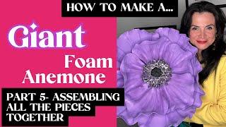 DIY Anemone Tutorial Part 5- Assembling all the pieces together