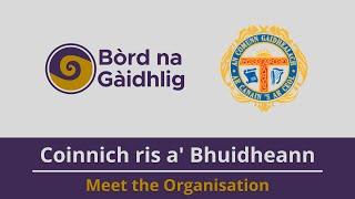 Meet the Organisation - An Comunn Gàidhealach